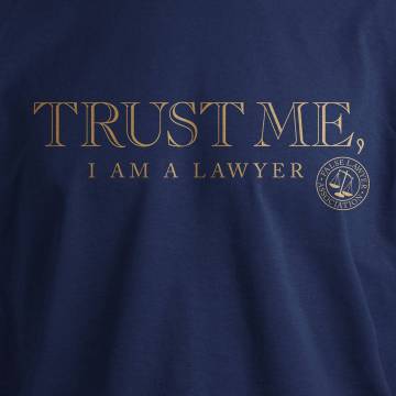 Trust me, I am a lawyer T-pait