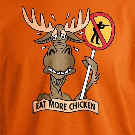 Elk, Eat more chicken T-shirt