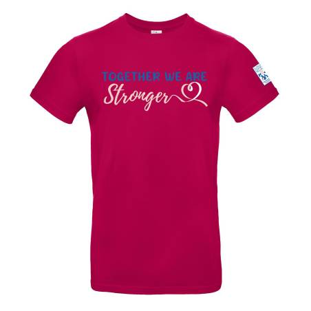 Fuchsia Together we are stronger T-paita